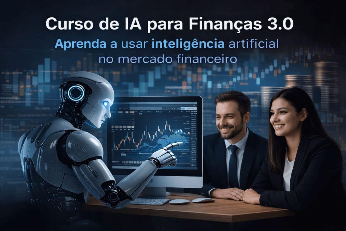Curso de IA para Finanças 3.0 mostrando inteligência artificial aplicada ao mercado financeiro com gráficos e análise de dados